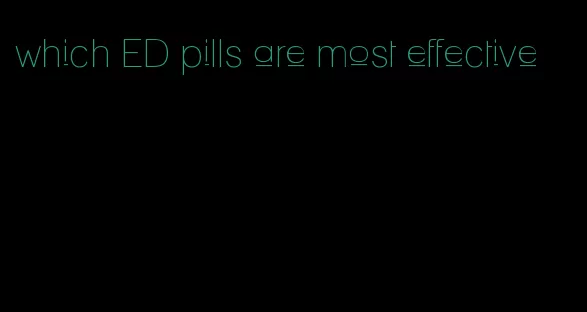 which ED pills are most effective