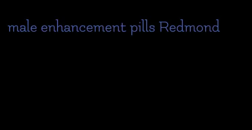 male enhancement pills Redmond