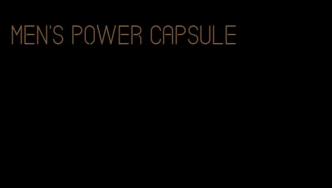 men's power capsule