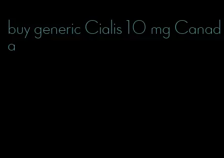 buy generic Cialis 10 mg Canada