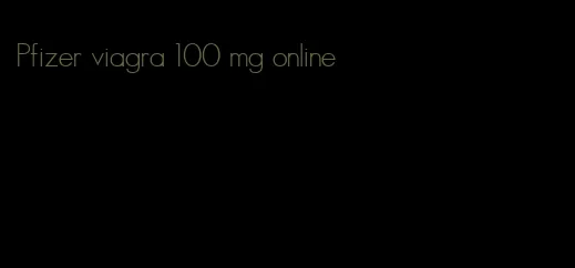 Pfizer viagra 100 mg online