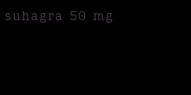 suhagra 50 mg