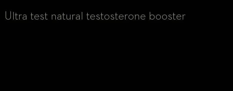 Ultra test natural testosterone booster