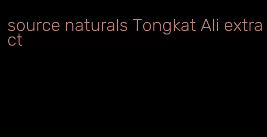 source naturals Tongkat Ali extract