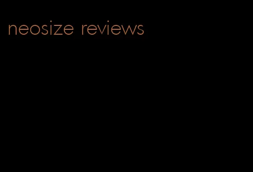 neosize reviews