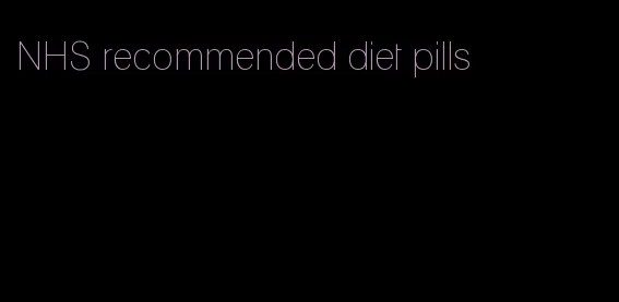 NHS recommended diet pills