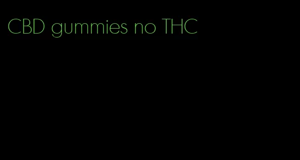 CBD gummies no THC