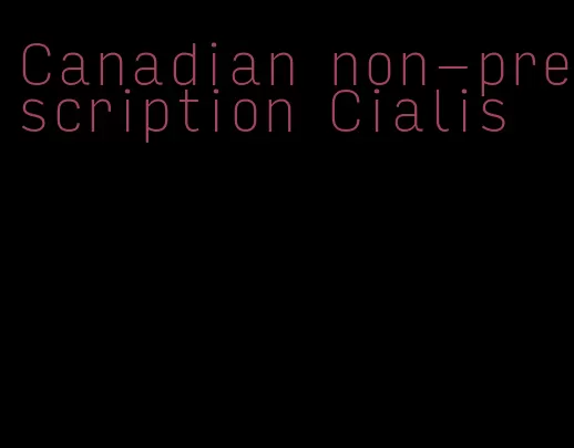 Canadian non-prescription Cialis