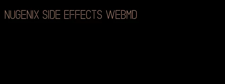 Nugenix side effects WebMD