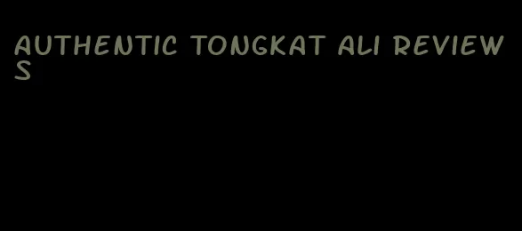 authentic Tongkat Ali reviews