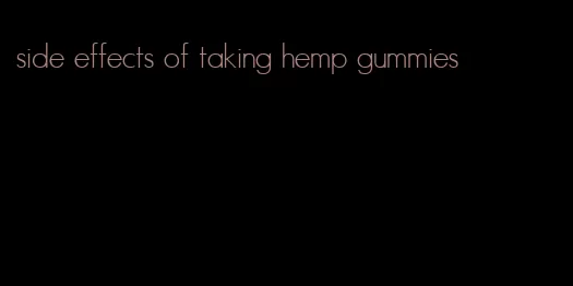 side effects of taking hemp gummies
