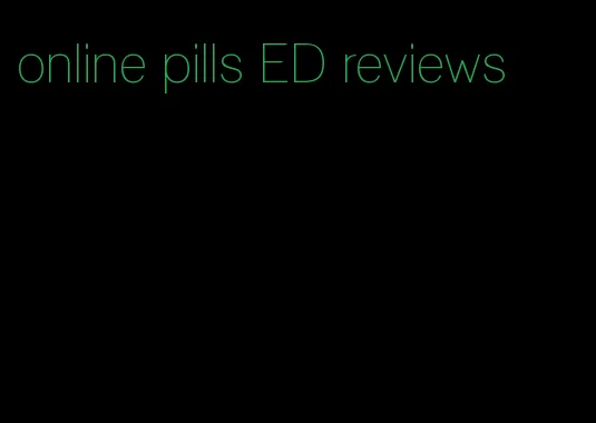online pills ED reviews