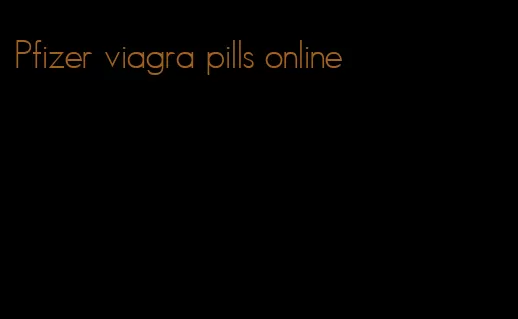 Pfizer viagra pills online