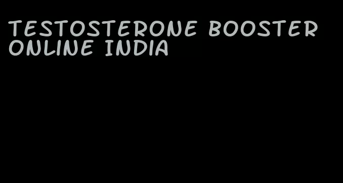 testosterone booster online India