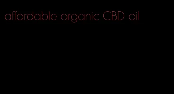 affordable organic CBD oil
