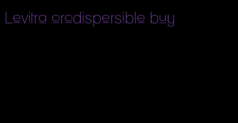 Levitra orodispersible buy