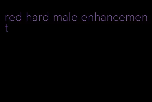 red hard male enhancement