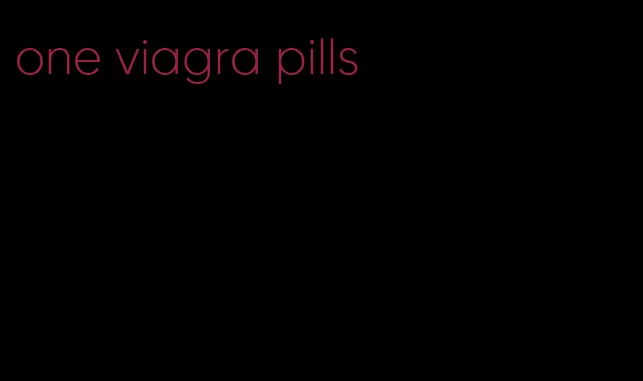 one viagra pills