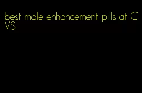 best male enhancement pills at CVS