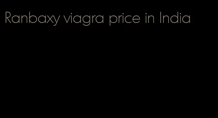 Ranbaxy viagra price in India