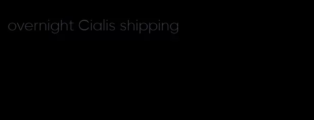 overnight Cialis shipping