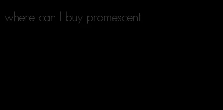 where can I buy promescent