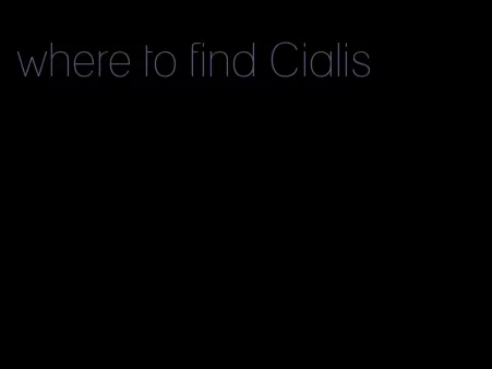 where to find Cialis