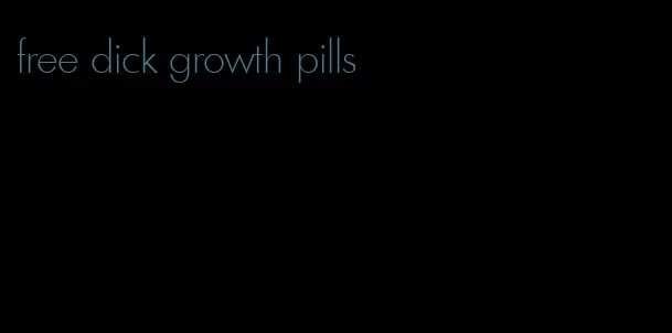 free dick growth pills