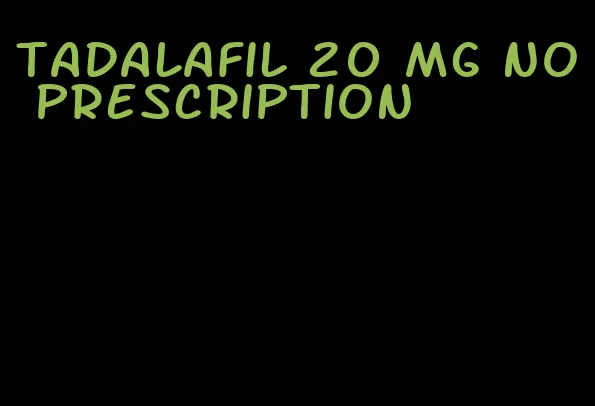 tadalafil 20 mg no prescription