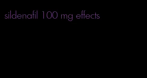 sildenafil 100 mg effects
