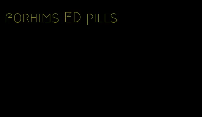forhims ED pills