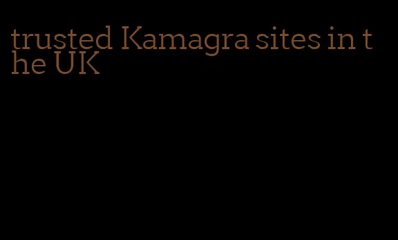trusted Kamagra sites in the UK