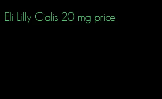 Eli Lilly Cialis 20 mg price