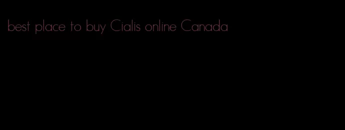 best place to buy Cialis online Canada