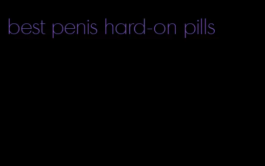 best penis hard-on pills