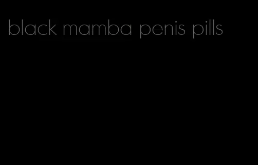 black mamba penis pills