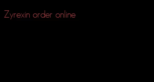 Zyrexin order online