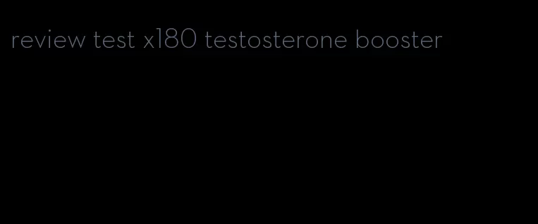 review test x180 testosterone booster