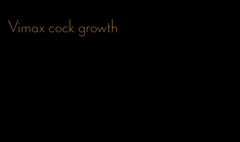 Vimax cock growth