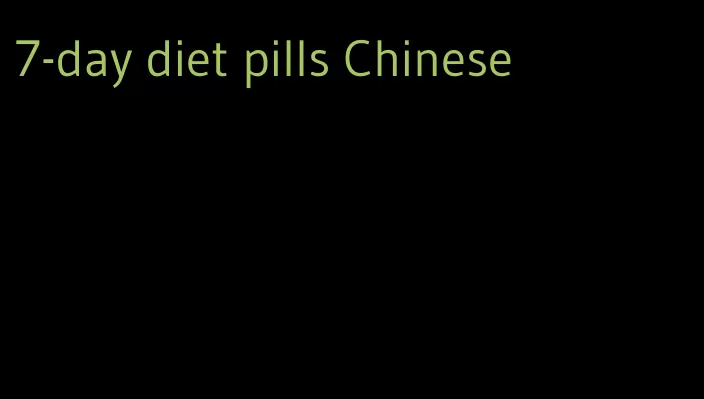 7-day diet pills Chinese
