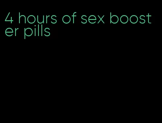 4 hours of sex booster pills