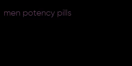 men potency pills