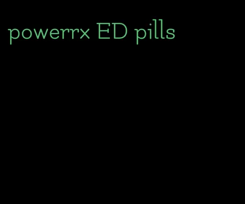 powerrx ED pills
