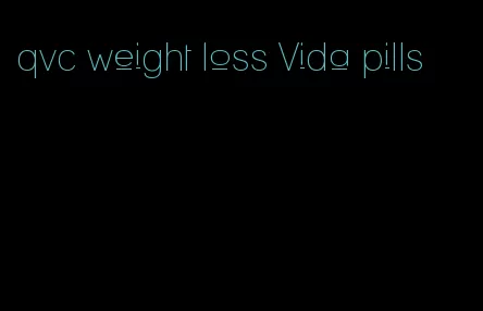 qvc weight loss Vida pills