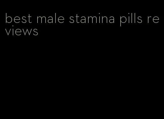 best male stamina pills reviews