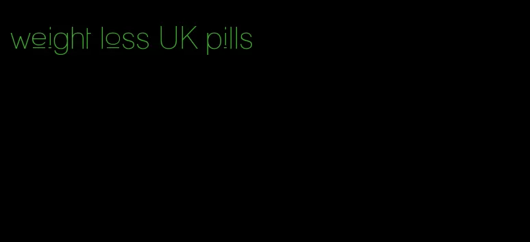 weight loss UK pills