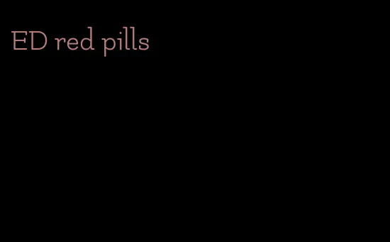 ED red pills