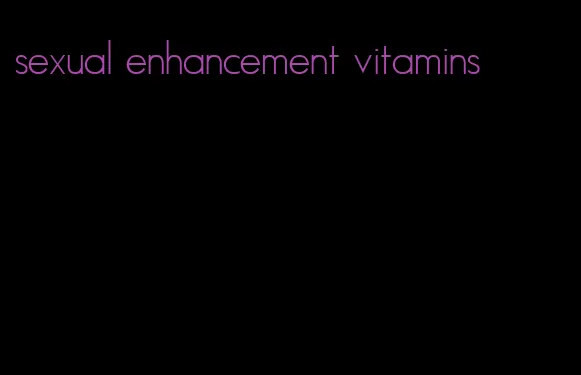 sexual enhancement vitamins