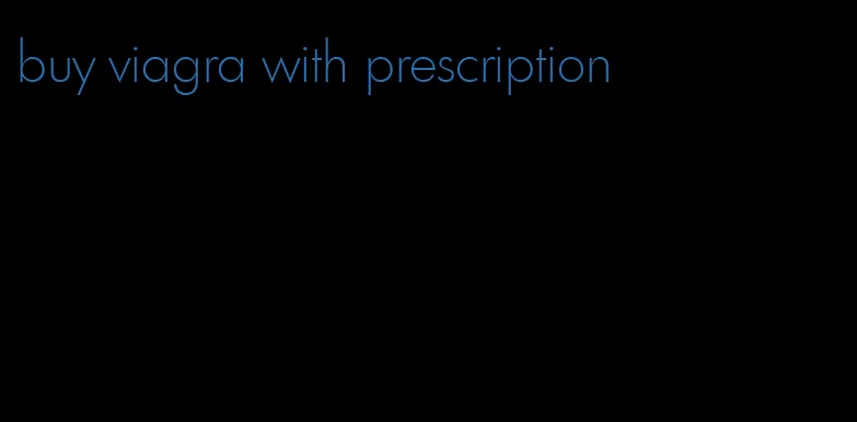 buy viagra with prescription