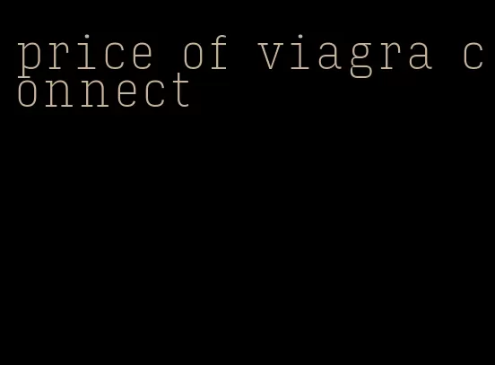 price of viagra connect